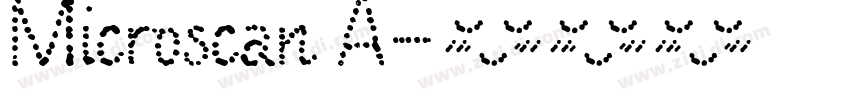 Microscan A字体转换